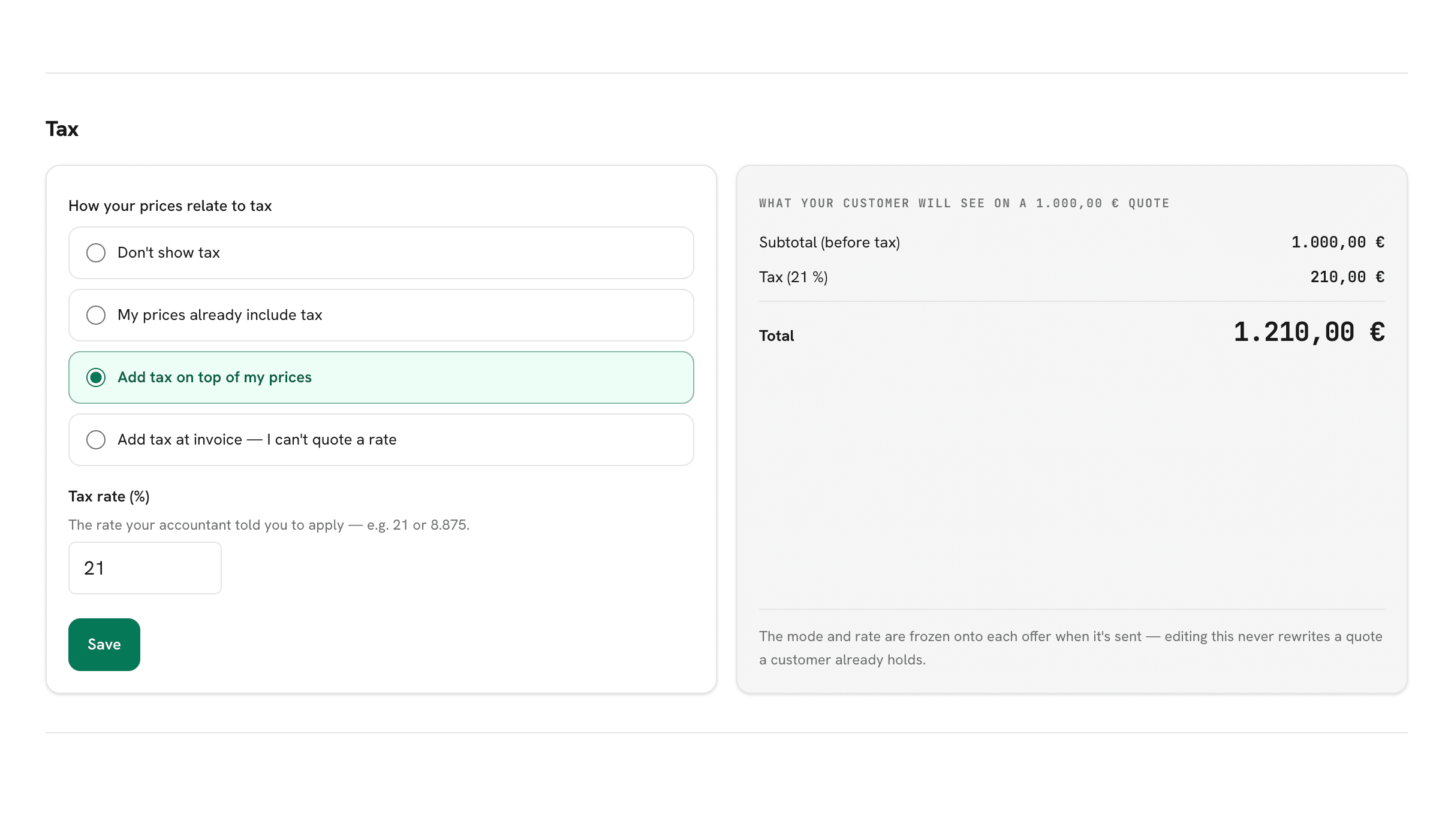 Choose the presentation that matches your normal estimates.